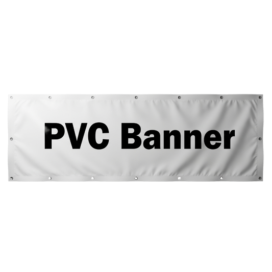 Custom PVC Vinyl Banner- Bespoke options are available